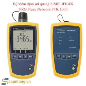 Bộ kiểm định sợi quang SIMPLIFIBER PRO Fluke Network FTK 1000