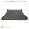 Khay cố định 800 D600mm chuẩn 19" cho tủ rack