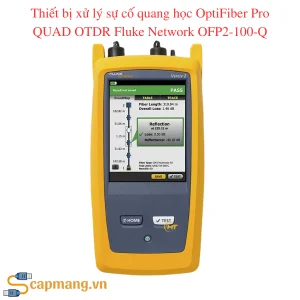 Thiết bị xử lý sự cố quang học OptiFiber Pro QUAD OTDR Fluke Network OFP2-100-Q